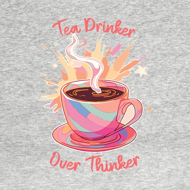 Tea drinker - Over thinker by SimmsGallery